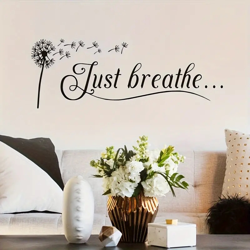 Home Office Background - 1ชิ้นแบบอักษรศิลปะพีวีซีรูปลอกติดผนังดอกแดนดิไลออนเพียงแค่หายใจภาพจิตรกรรมฝาผนังสโลแกนคาเฟ่ห้องนั่งเล่นสำนักงานระเบียงตกแต่งพื้นหลัง